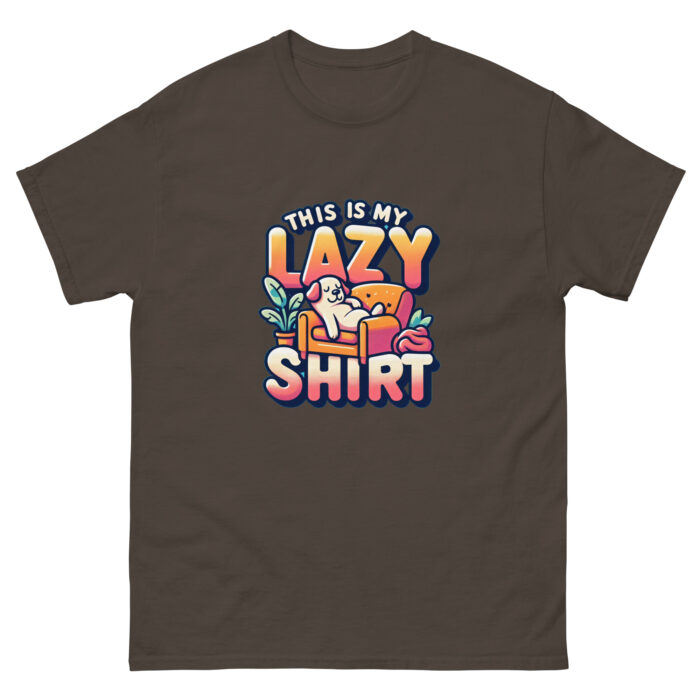 This is my lazy shirt Unisex classic Wacky tee - Image 6