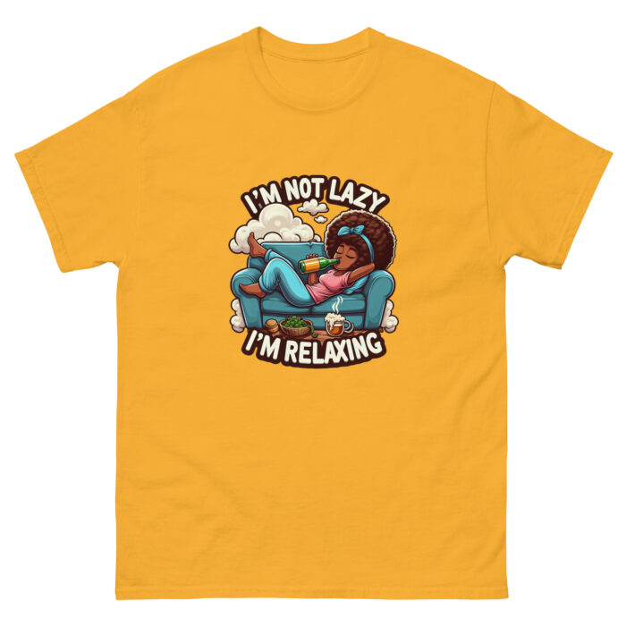 I’m Not Lazy, I’m Relaxing Unisex classic Wacky tee - Image 11