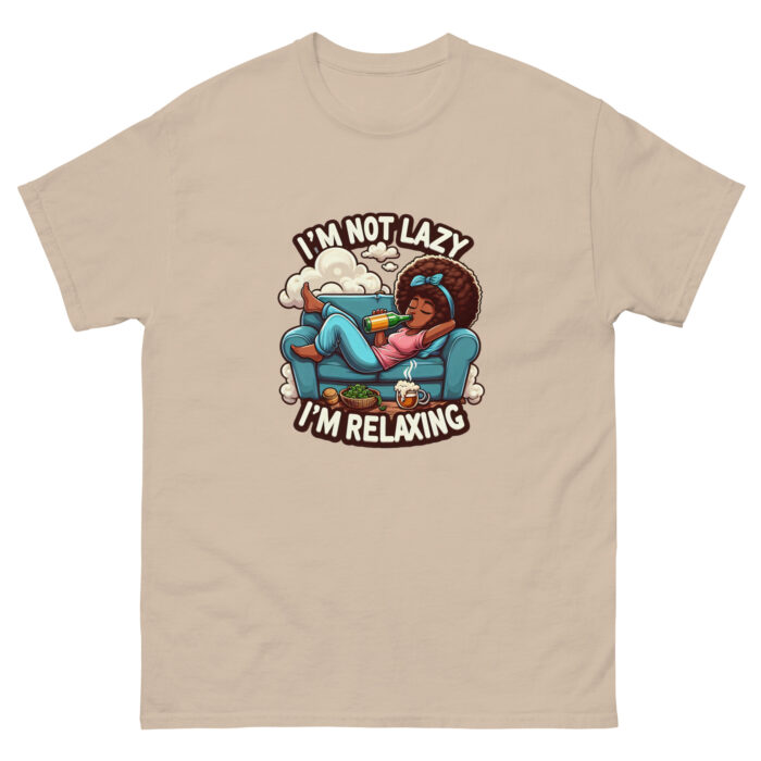 I’m Not Lazy, I’m Relaxing Unisex classic Wacky tee - Image 13