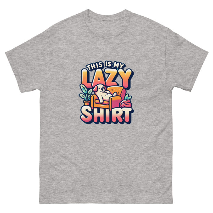 This is my lazy shirt Unisex classic Wacky tee - Image 12